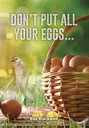 Don't Put All Your Eggs...